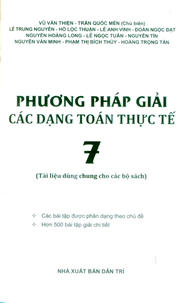 PHƯƠNG PHÁP GIẢI CÁC DẠNG TOÁN THỰC TẾ LỚP 7 (Tài liệu dùng chung cho các bộ sách)